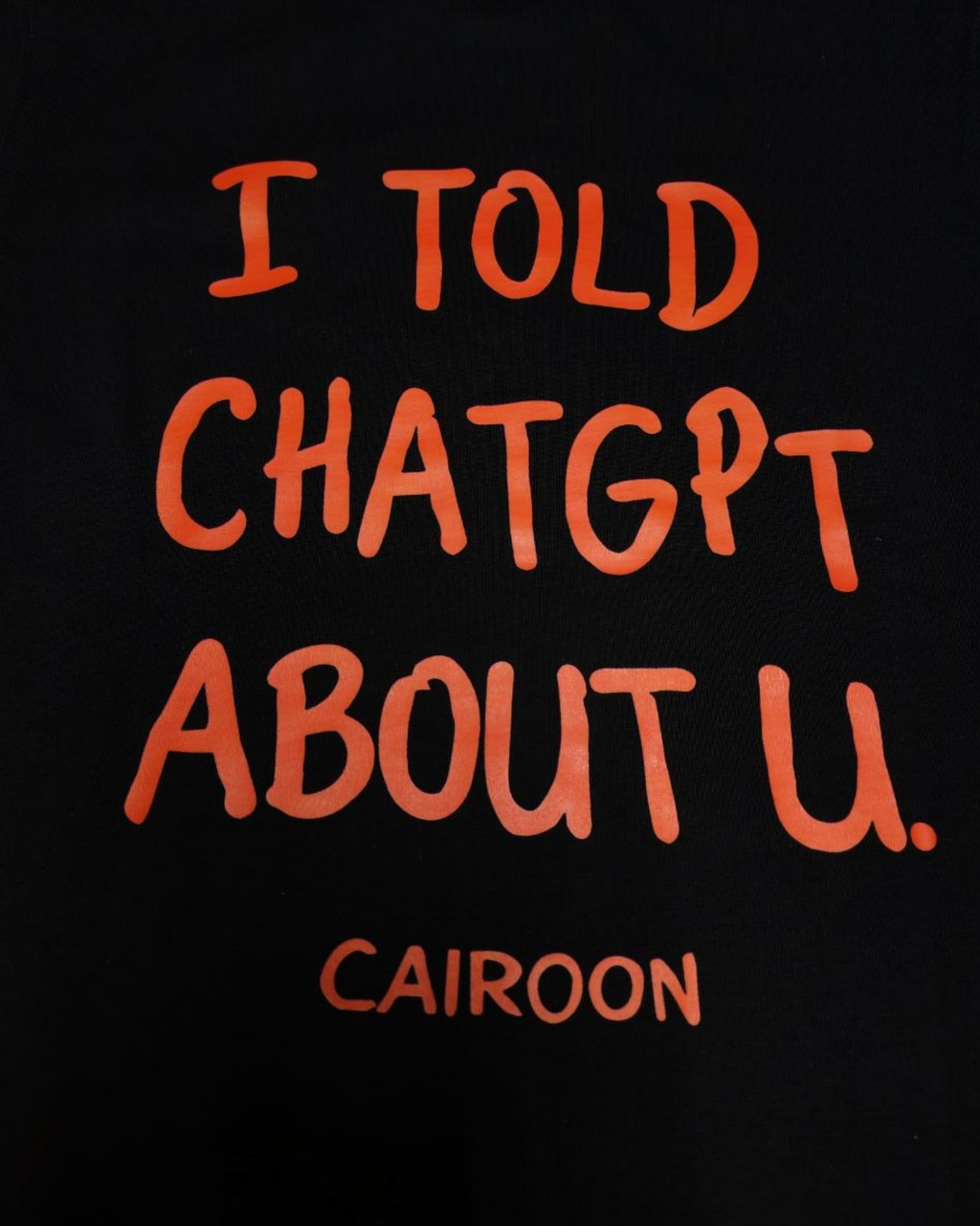 I Told ChatGPT About U Oversized T-Shirt